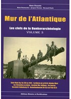 Atlantikwall - The Keys to Bunker Archeology - Volume 3